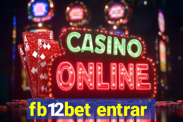 fb12bet entrar